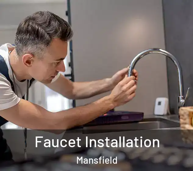  Faucet Installation Mansfield