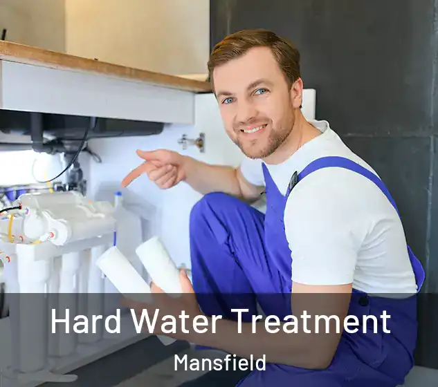  Hard Water Treatment Mansfield