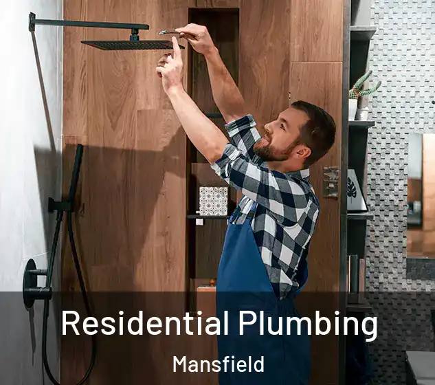  Residential Plumbing Mansfield