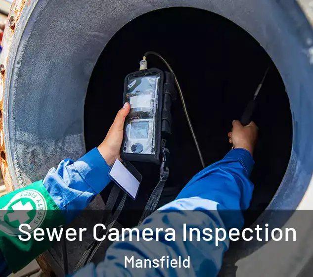  Sewer Camera Inspection Mansfield