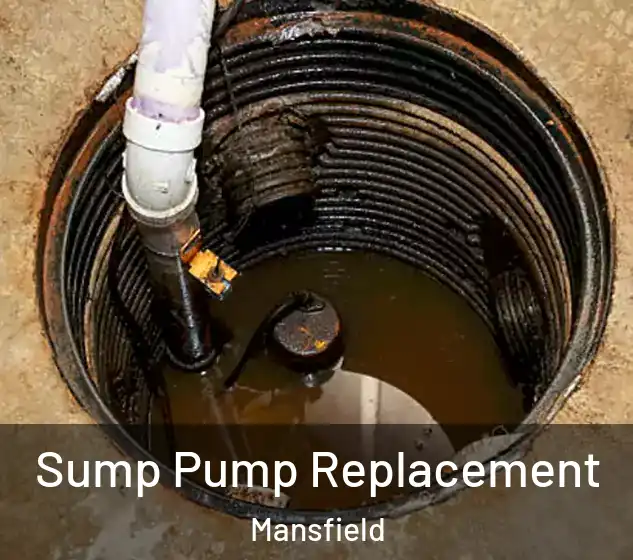 Sump Pump Replacement Mansfield